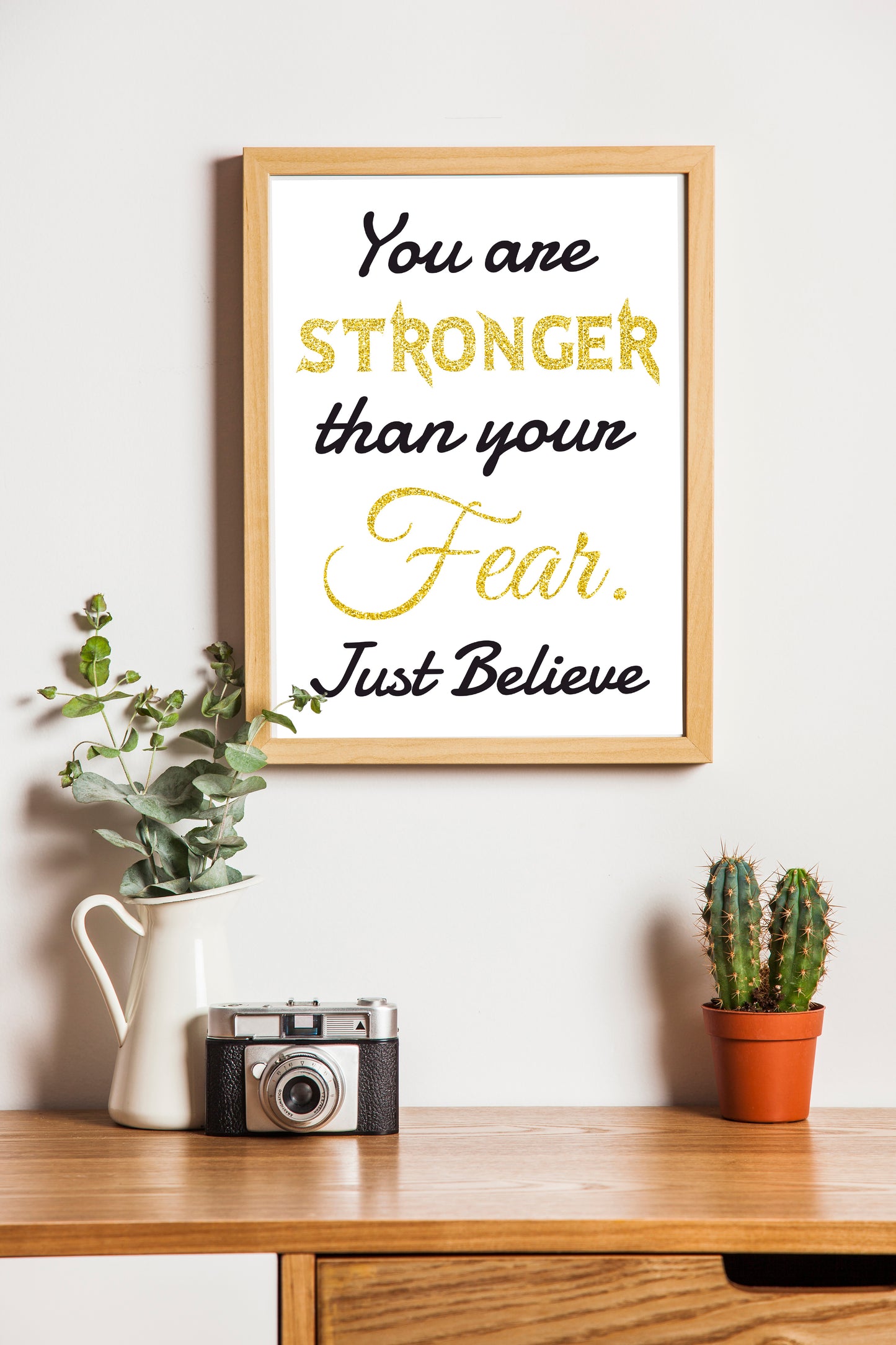 Inspirational Quotes - You Are Stronger Than Your Fear Just Believe