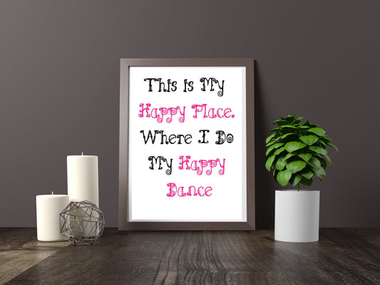 Life Quotes - This is My Happy Place (BONUS)